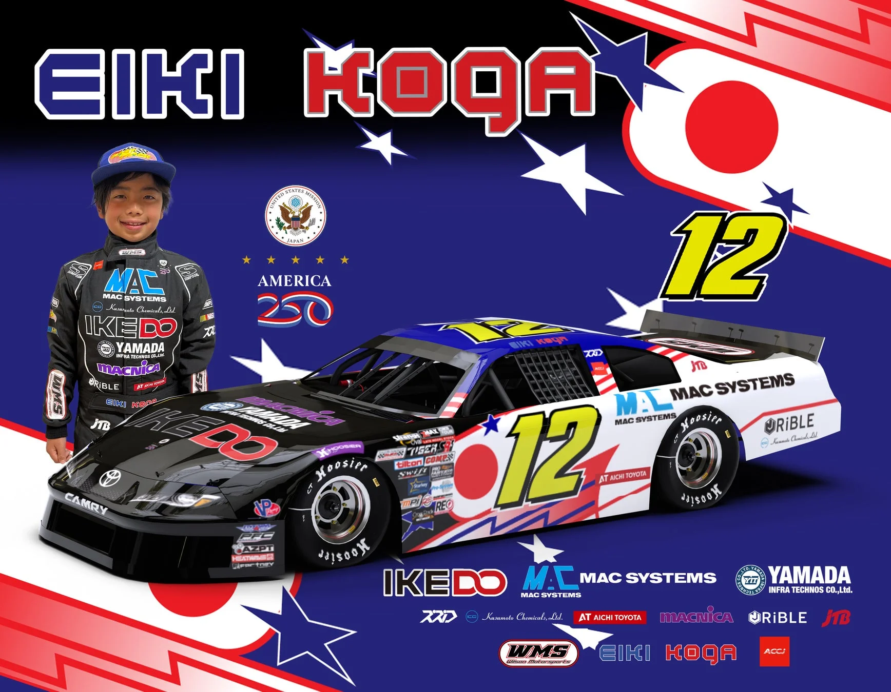 レーシングスーツ姿の少年「EIKI KOGA」と、多くのスポンサーロゴ、ゼッケン12が描かれたトヨタカムリのレーシングカーが特徴的な画像です。背景には日米の国旗をモチーフにしたデザインがあり、日米のミッションや250周年を示す文字も確認できます。少年レーサーの活躍を伝えるプロモーションビジュアルです。