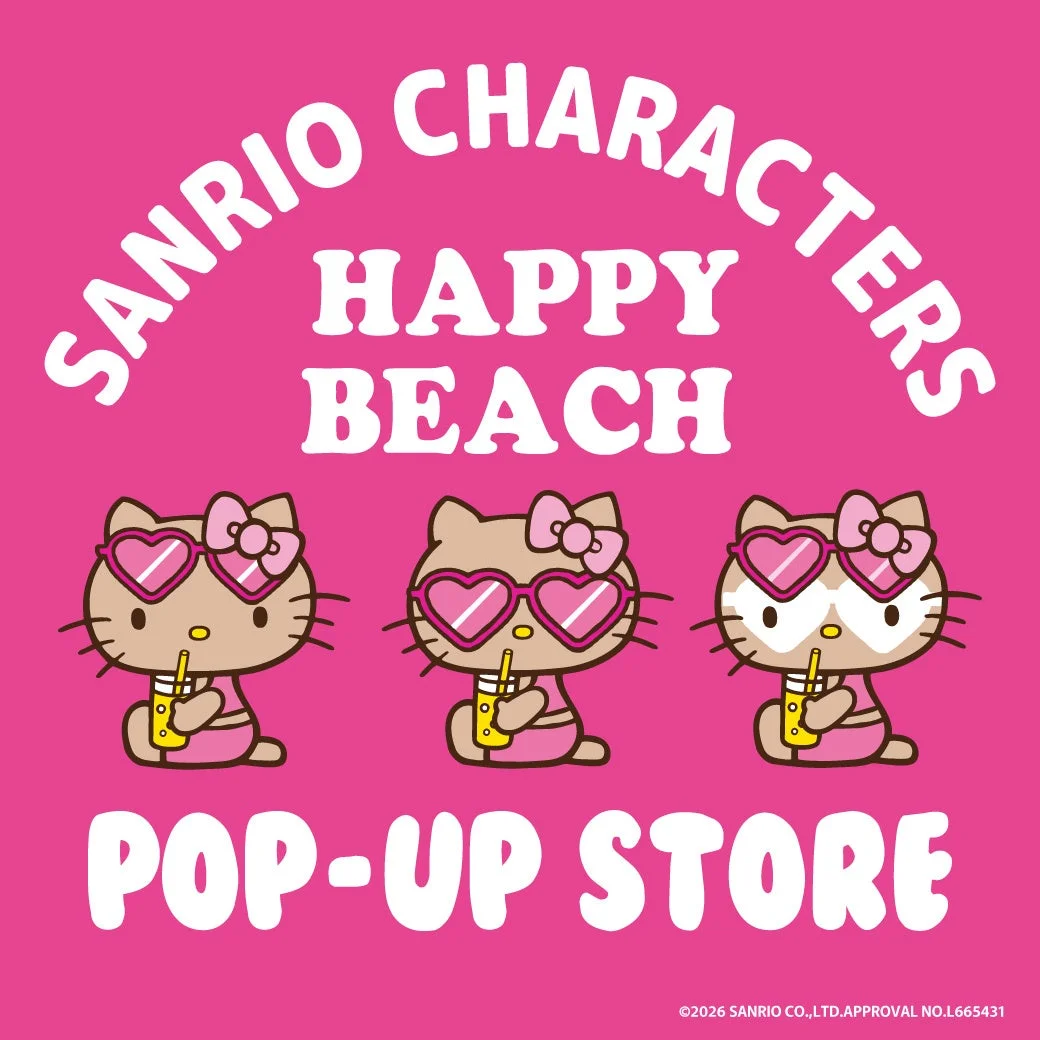サンリオキャラクターズ ハッピービーチ ポップアップストア