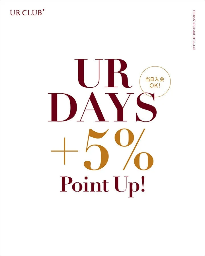 UR DAYS +5% Point Up!